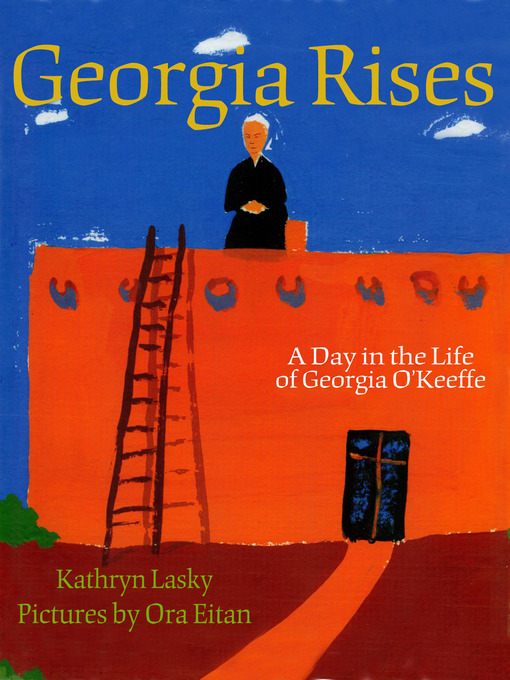 Title details for Georgia Rises by Kathryn Lasky - Available